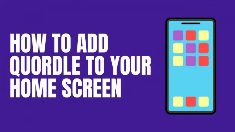 How to Add Quordle to Your Home Screen