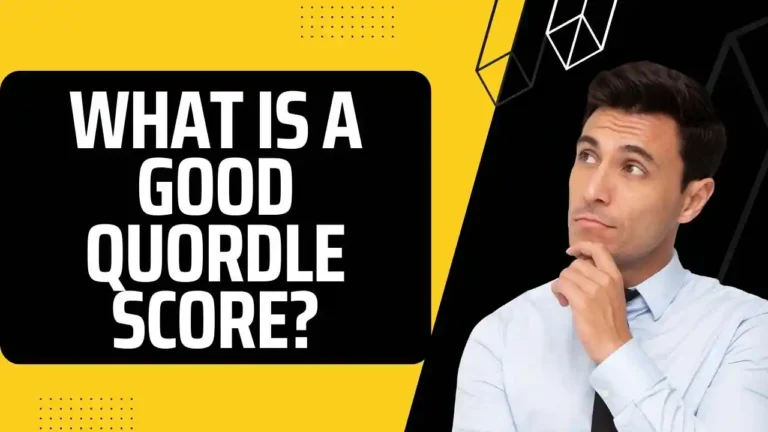 What Is a Good Quordle Score?